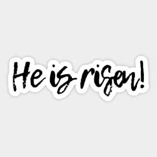 He is Risen! Sticker